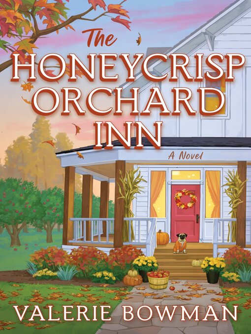 Title details for The Honeycrisp Orchard Inn by Valerie Bowman - Wait list